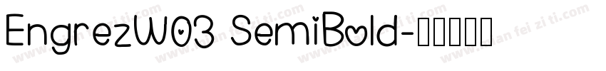 EngrezW03 SemiBold字体转换